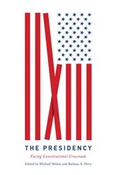 Book cover of The Presidency by Michael Nelson