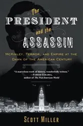Book cover of The President and the Assassin by Scott Miller
