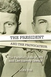 Book cover of The President and the Provocateur by Unknown