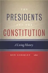 Book cover of The Presidents and the Constitution by Unknown