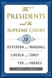 Book cover of The Presidents and the Supreme Court by James F. Simon