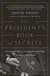 Book cover of The President's Book of Secrets by David Priess
