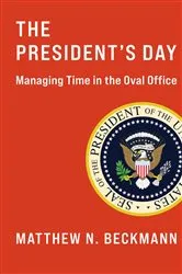 Book cover of The President's Day by Matthew N. Beckmann