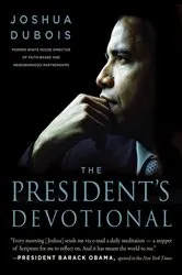 Book cover of The President's Devotional by Joshua DuBois