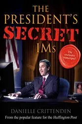 Book cover of The President's Secret IMs by Unknown