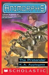 Book cover of The Pretender (Animorphs #23) by K. A. Applegate