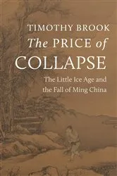 Book cover of The Price of Collapse by Timothy Brook