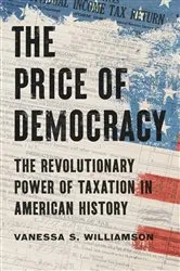 Book cover of The Price of Democracy by Vanessa S. Williamson