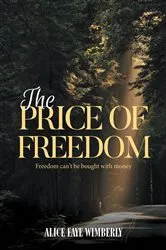 Book cover of The Price of Freedom by T. Stephen Whitman