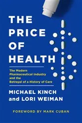 Book cover of The Price of Health by Michael Kinch