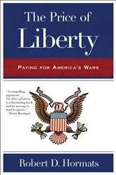 Book cover of The Price of Liberty by Robert D. Hormats