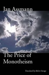 Book cover of The Price of Monotheism by Jan Assmann
