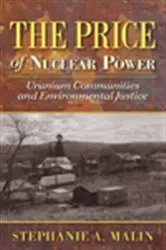 Book cover of The Price of Nuclear Power by Stephanie A. Malin