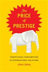 Book cover of The Price of Prestige by Lilach Gilady
