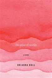 Book cover of The Price of Scarlet by Brianna Noll