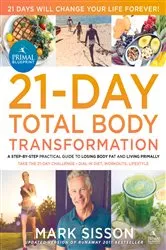 Book cover of The Primal Blueprint 21-Day Total Body Transformation by Unknown