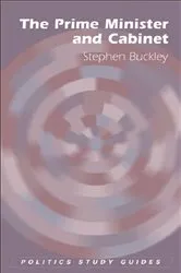Book cover of The Prime Minister and Cabinet by Stephen Buckley