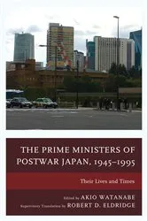 Book cover of The Prime Ministers of Postwar Japan, 1945–1995 by Akio Watanabe