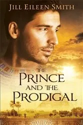 Book cover of The Prince and the Prodigal by Jill Eileen Smith