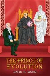 Book cover of The Prince of Evolution by David R. Wood