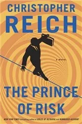Book cover of The Prince of Risk by Christopher Reich