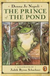 Book cover of The Prince of the Pond by Donna Jo Napoli