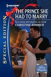 Book cover of The Prince She Had to Marry by Christine Rimmer