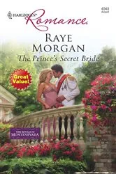 Book cover of The Prince's Secret Bride by Raye Morgan