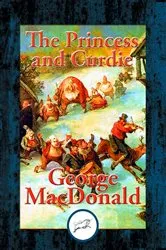 Book cover of The Princess and Curdie by George MacDonald