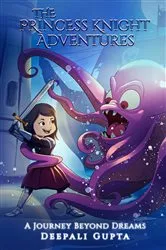 Book cover of The Princess Knight Adventures by Deepali Gupta