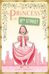 Book cover of The Princess of 8th Street by Linas Alsenas