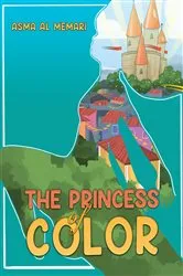 Book cover of The Princess of Color by Asma Al Memari