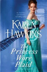 Book cover of The Princess Wore Plaid by Karen Hawkins