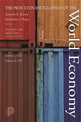 Book cover of The Princeton Encyclopedia of the World Economy. (Two volume set) by Kenneth A. Reinert