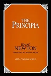 Book cover of The Principia by Sir Isaac Newton