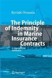 Book cover of The Principle of Indemnity in Marine Insurance Contracts by Unknown