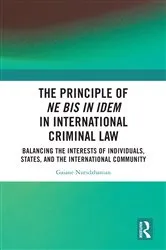 Book cover of The Principle of ne bis in idem in International Criminal Law by Gaiane Nuridzhanian