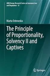 Book cover of The Principle of Proportionality, Solvency II and Captives by Unknown