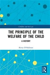 Book cover of The Principle of the Welfare of the Child by Kerry O'Halloran