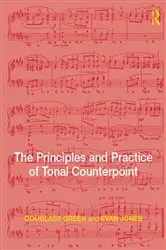 Book cover of The Principles and Practice of Tonal Counterpoint by Evan Jones