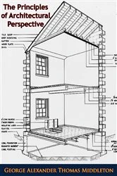 Book cover of The Principles of Architectural Perspective: Prepared Chiefly for the Use of Students by George Alexander Thomas Middleton