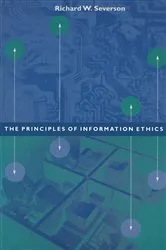 Book cover of The Principles of Information Ethics by Richard Severson