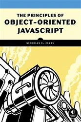 Book cover of The Principles of Object-Oriented JavaScript by Nicholas C. Zakas