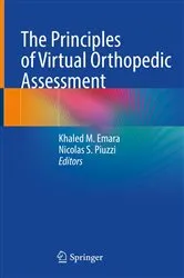 Book cover of The Principles of Virtual Orthopedic Assessment by Khaled M. Emara