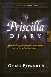 Book cover of The Priscilla Diary by Gene Edwards