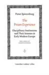 Book cover of The Prison Experience by Pieter Spierenburg