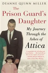 Book cover of The Prison Guard's Daughter by Deanne Quinn Miller