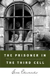 Book cover of The Prisoner in the Third Cell by Gene Edwards