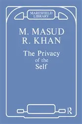 Book cover of The Privacy of the Self by Masud Khan