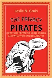 Book cover of The Privacy Pirates by Leslie Gruis